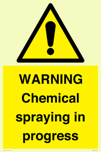 WARNING Chemical spraying in progress
